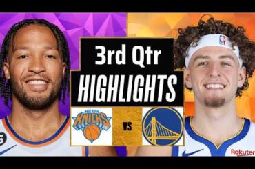 Golden State Warriors vs New York Knicks Full Game Highlights 3rd Qtr P2|Mar 15| 2026 NBA Highlights
