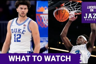 BREAKDOWN - Who and What to WATCH in NCAA Tournament for Utah Jazz fans