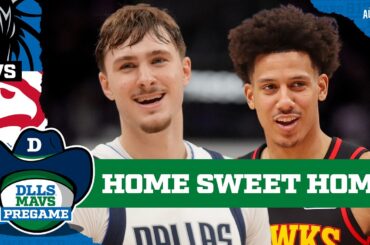 Cooper Flagg & Dallas Mavericks Back At Home To Take On Hawks | DLLS MAVS PREGAME