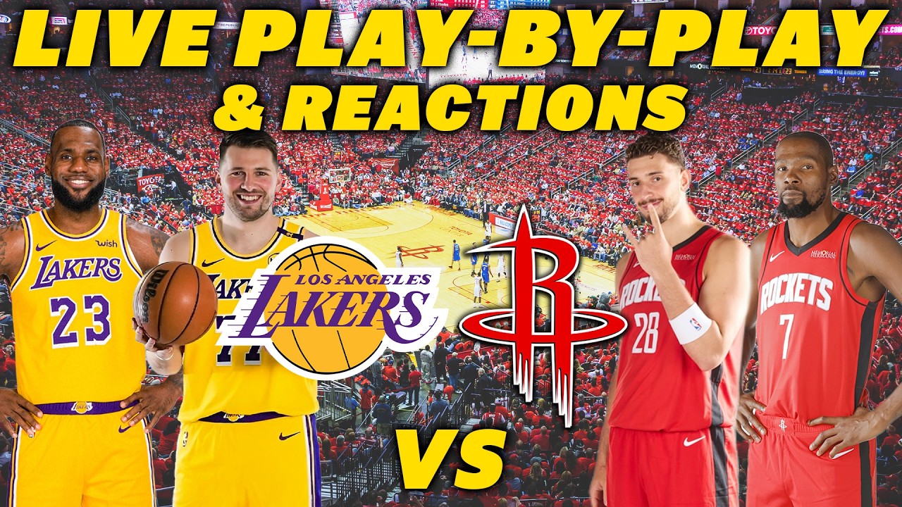 Los Angeles Lakers vs Houston Rockets | Live Play-By-Play & Reactions