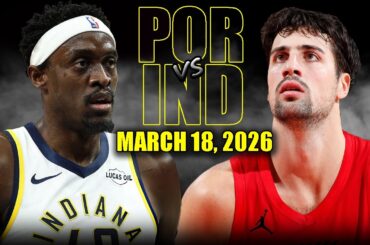 Indiana Pacers vs Portland Trail Blazers Full Game Highlights – March 18, 2026 | NBA Season