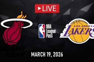 NBA LIVE NOW! Los Angeles Lakers vs Miami Heat | Mar. 19, 2026 | Heat vs Lakers NBA LIVE 2K26