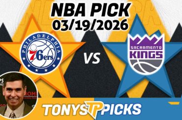 Philadelphia 76ers vs Sacramento Kings Pick 3/19/26 NBA Pick Prediction