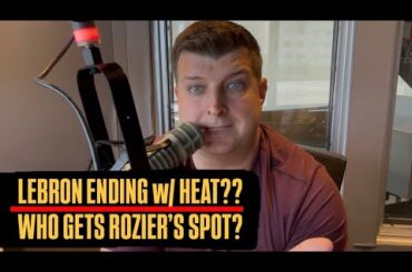 Miami Heat Perfect Team For LeBron James Final Season? | Rozier About To Be Cut Who Will Heat Sign?