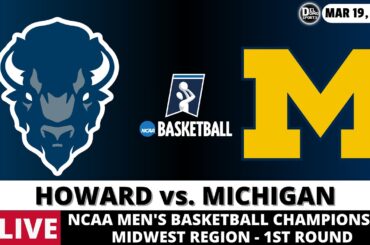 HOWARD VS MICHIGAN LIVE 🏀 NCAAM Basketball Game Score Radio Play-by-Play