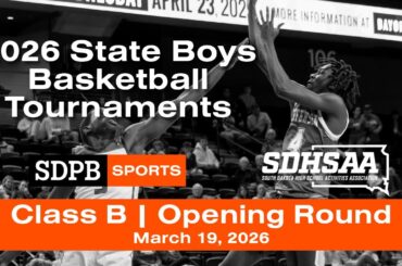 Class B Opening Round | 2026 Boys State Basketball Tournaments | 2026-03-19 2nd Session