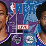 NBA LIVE: SACRAMENTO KINGS vs PHILADELPHIA 76ERS (LIVESCORE)
