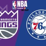 Sacramento Kings vs Philadelphia 76ers NBA Live | LiveScore Play-By-Play