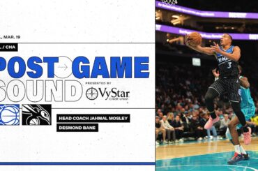 POSTGAME SOUND: ORLANDO MAGIC VS. CHARLOTTE HORNETS | COACH MOSE & DESMOND BANE