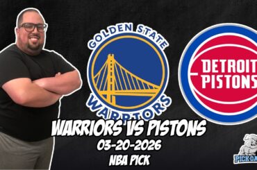 Golden State Warriors vs Detroit Pistons 3/20/26 NBA Free Picks & Prediction | NBA Betting Tips
