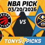 Toronto Raptors vs Denver Nuggets Pick 3/20/26 NBA Pick Prediction