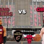 Cleveland Cavaliers vs Chicago Bulls LIVE REACTION/Play-By-Play