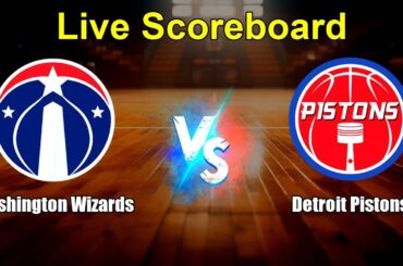 Washington Wizards vs Detroit Pistons Live Score - USA NBA