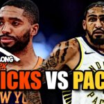 NEW YORK KNICKS VS INDIANA PACERS LIVE PLAY BY PLAY! | WATCH ALONG W/ CK2K