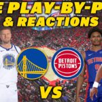 Golden State Warriors vs Detroit Pistons | Live Play-By-Play & Reactions