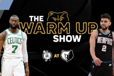 Grizzlies vs. Celtics | The Warm Up Show