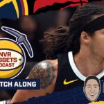 Denver Nuggets @ Toronto Raptors Watch Along | DNVR Nuggets