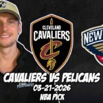 Cleveland Cavaliers vs New Orleans Pelicans 3/21/26 NBA Free Picks & Prediction | NBA Tips
