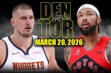 Denver Nuggets vs Toronto Raptors Full Game Highlights – March 20, 2026 | NBA Season