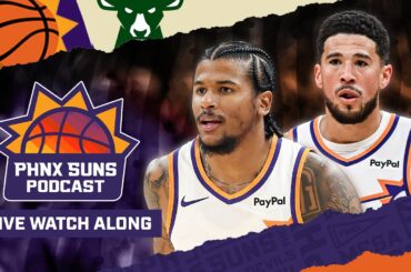 WATCHALONG: Milwaukee Bucks @ Phoenix Suns