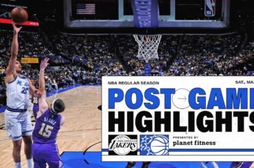 POSTGAME HIGHLIGHTS: LOS ANGELES LAKERS VS. ORLANDO MAGIC 3.21.26 PRESENTED BY PLANET FITNESS