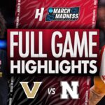 Vanderbilt vs Nebraska - FULL GAME HIGHLIGHTS 🔥 Second Round | NCAA March Madness 2026