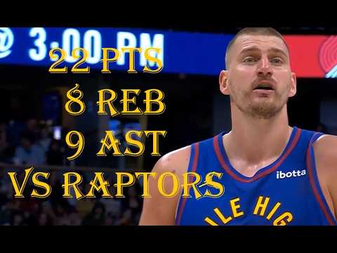 Nikola Jokic 22 Pts 8 Reb 9 Ast Toronto Raptors vs Denver Nuggets HIGHLIGHTS