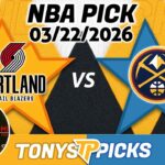 Portland Trail blazers vs. Denver Nuggets Pick 3/22/26 NBA Pick Prediction