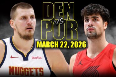 Denver Nuggets vs Portland Trail Blazers Full Game Highlights – March 22, 2026 | NBA Season