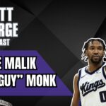 Malik Monk Powers Sacramento Kings Past Tanking Brooklyn Nets - The Matt George Podcast