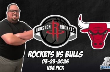 Houston Rockets vs Chicago Bulls 3/23/26 NBA Free Picks & Prediction | NBA Betting Tips