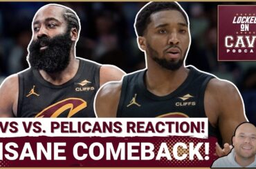 REACTION: James Harden and Donovan Mitchell Fuel INSANE Comeback For Cleveland Cavaliers!