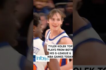 Tyler Kolek top plays from both G-League and NBA games today 🔥