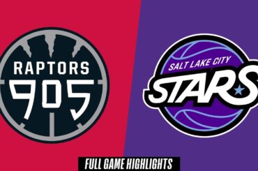 Raptors 905 vs. Salt Lake City Stars - Game Highlights