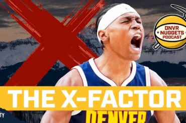 Why Peyton Watson is the biggest X-Factor for the Denver Nuggets | DNVR Nuggets Podcast Live