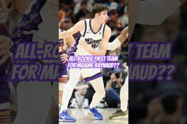 All-Rookie First Team For Kings Maxime Raynaud? #kings #short #nba #sacramento