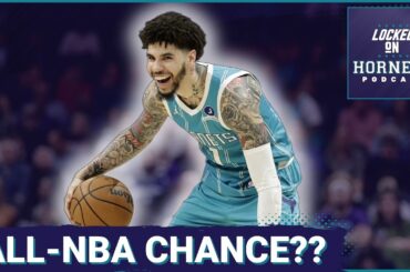 LaMelo Ball AWARD | Hornets CLAWING in Standings | All-NBA Chase