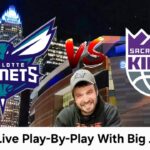 Sacramento Kings VS Charlotte Hornets | Live Play by play