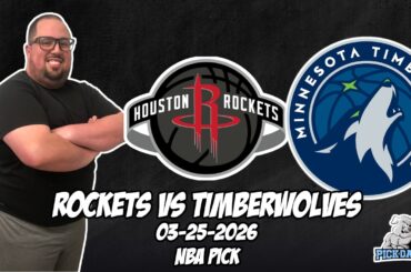 Houston Rockets vs Minnesota Timberwolves 3/25/26 NBA Free Picks & Prediction | NBA Betting Tips