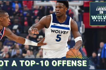What's Wrong?? Why The Minnesota Timberwolves' Offense Has FALLEN Out Of The Top 10