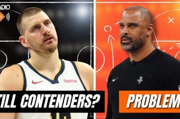 Are the Denver Nuggets Still Contenders? | Disappointing Houston Rockets | NBA Expansion