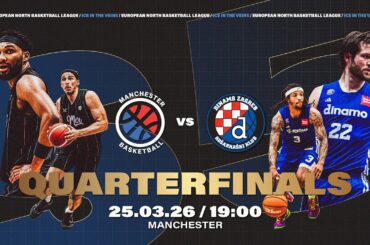 Manchester Basketball vs Dinamo Zagreb |  Mar 25, 2026, 7:00 PM | ENBLeague 2025/26