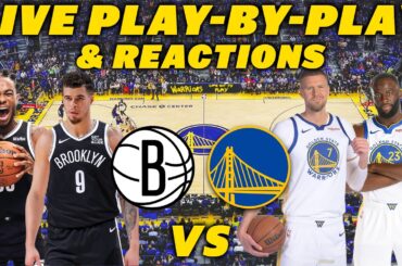 Brooklyn Nets vs Golden State Warriors | Live Play-By-Play & Reactions