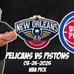 New Orleans Pelicans vs Detroit Pistons 3/26/26 NBA Free Picks & Prediction | NBA Betting Tips