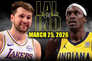 Los Angeles Lakers vs Indiana Pacers Full Game Highlights – March 25, 2026 | NBA Season
