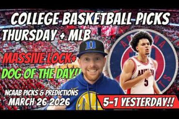 College Basketball Picks Today Thursday 3/26/2026 | Free NCAAB Best Bets, Props, and Predictions