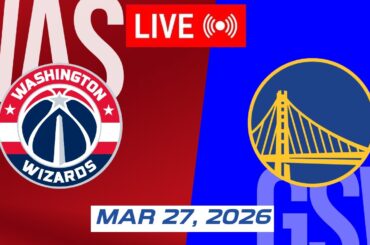 NBA LIVE! Golden State Warriors vs Washington Wizards | March 27, 2026 | 2026 NBA Season Live 2K