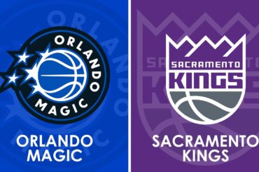 Orlando Magic vs Sacramento Kings NBA Live Scoreboard