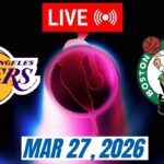 NBA LIVE! Los Angeles Lakers vs Boston Celtics March 27, 2026 | 2026 NBA Season Live 2K