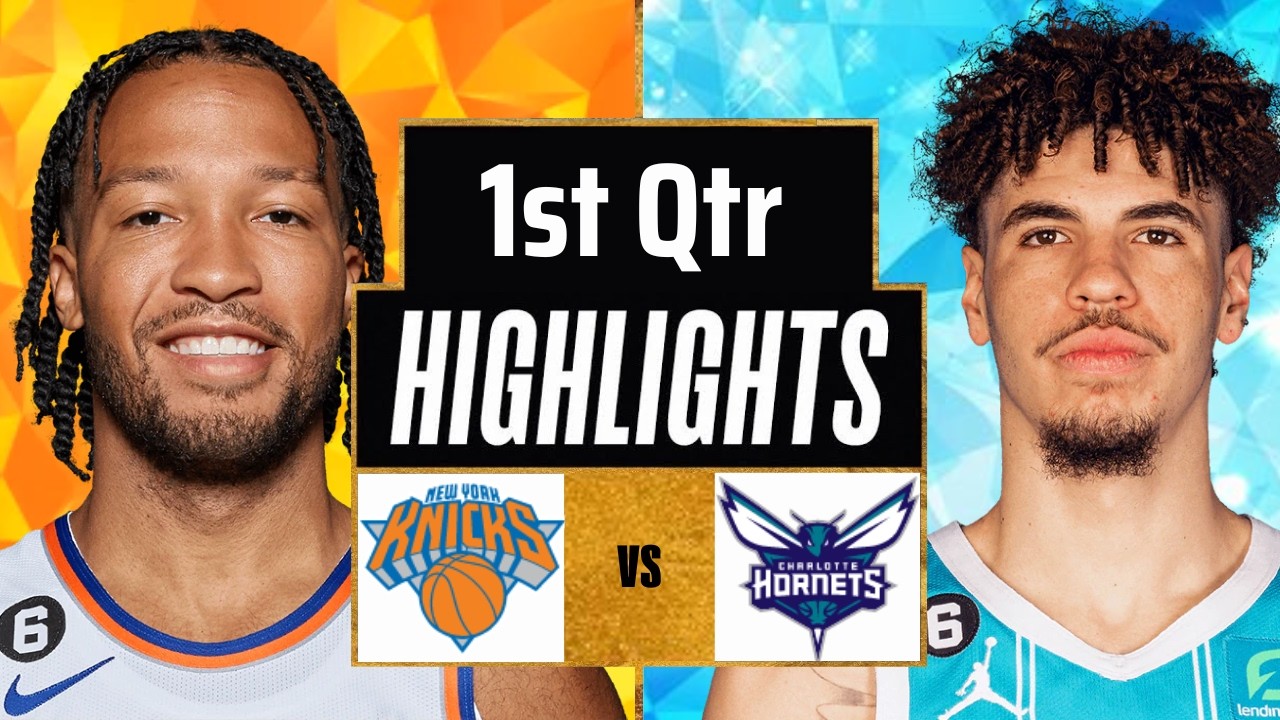 New York Knicks vs Charlotte Hornets Full Game Highlights 1st Qtr | Mar 26 | 2026 NBA Highlights